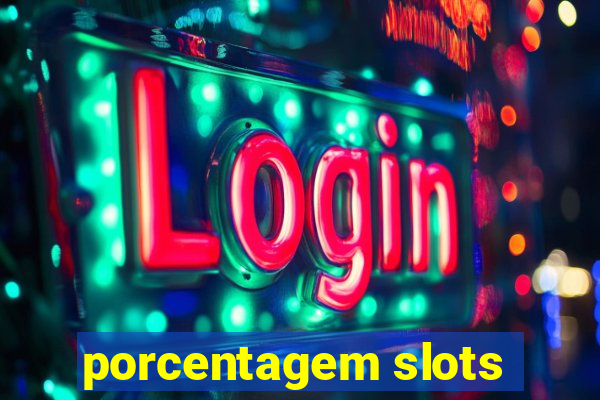 porcentagem slots